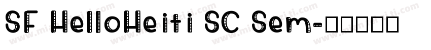 SF HelloHeiti SC Sem字体转换